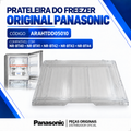 Prateleira do Freezer Original Panasonic ARAHTDD05010 Para os modelos BT40 BT41 BT42 BT43 BT44